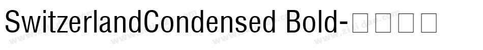 SwitzerlandCondensed Bold字体转换